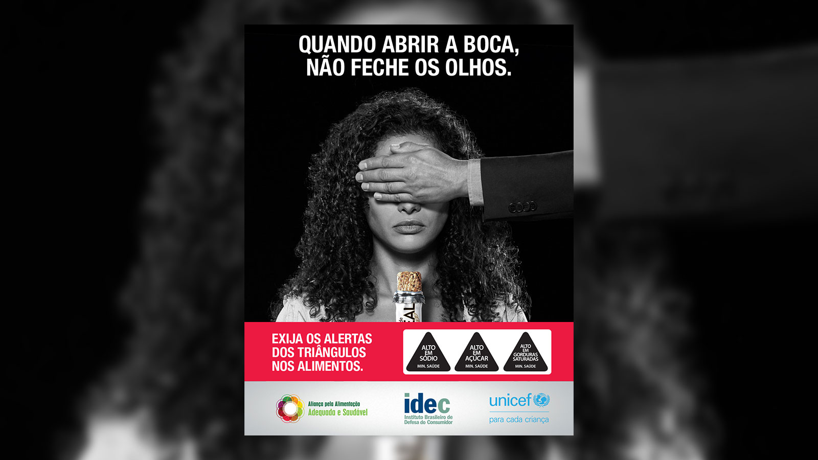 Newspaper ad with the text “When you open your mouth, don’t close your eyes.” Source: Idec